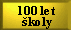 100 let skoly
